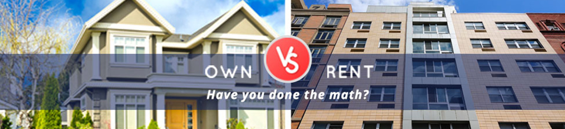 Is it Better to Rent or Buy?