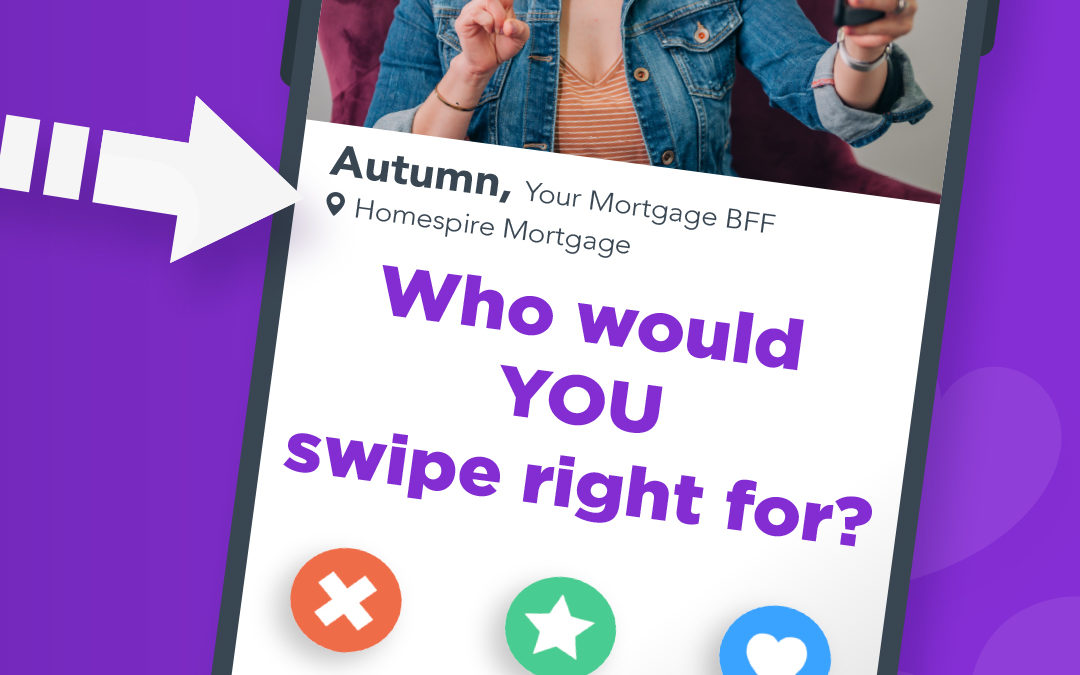 Meet Your Mortgage Match
