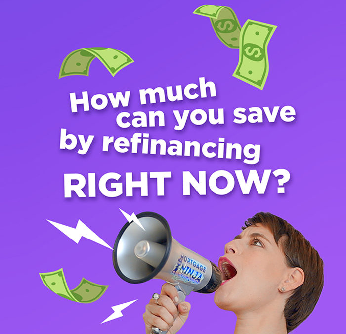 How Much Could You Save by Refinancing Right Now?