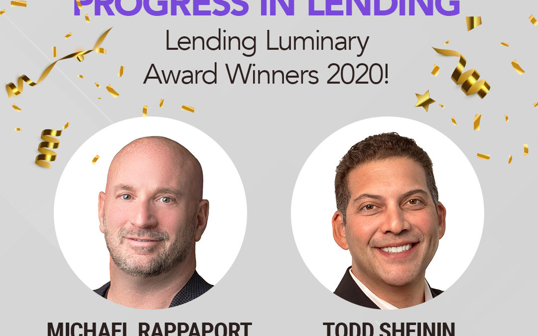Homespire’s Michael Rappaport and Todd Sheinin Recognized As “Lending Luminaries” by PROGRESS in Lending