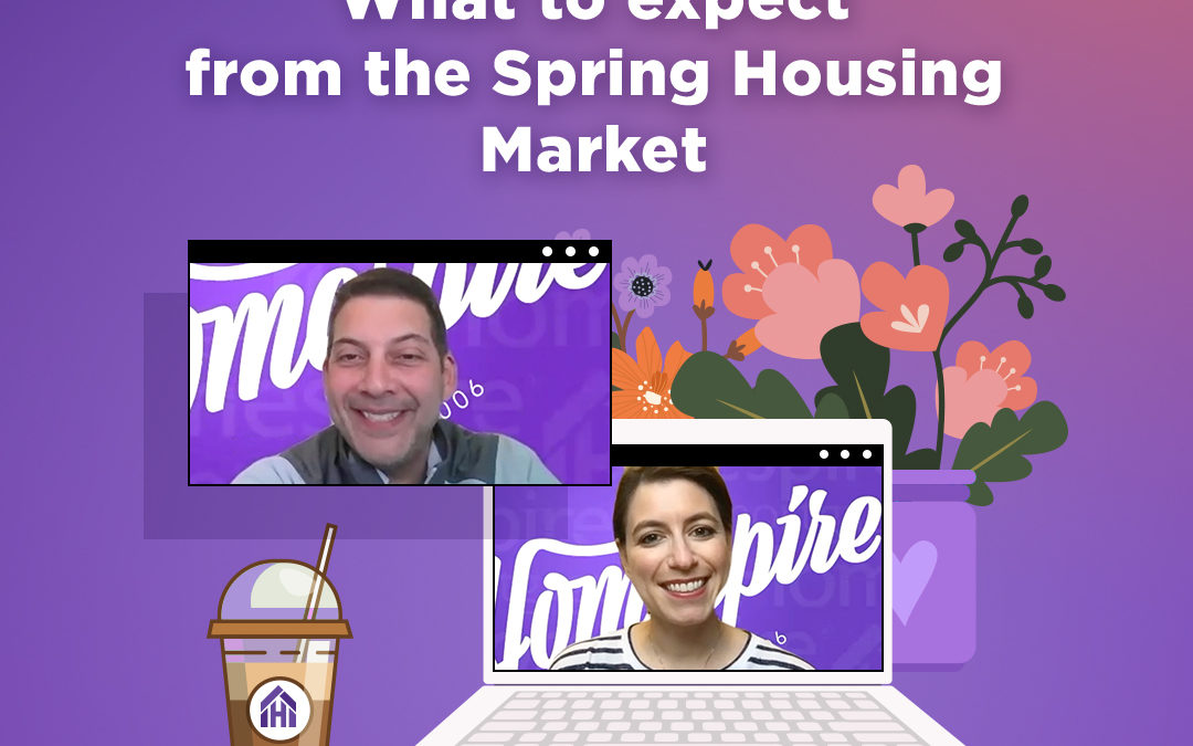 Spring Housing Market Update – What to expect