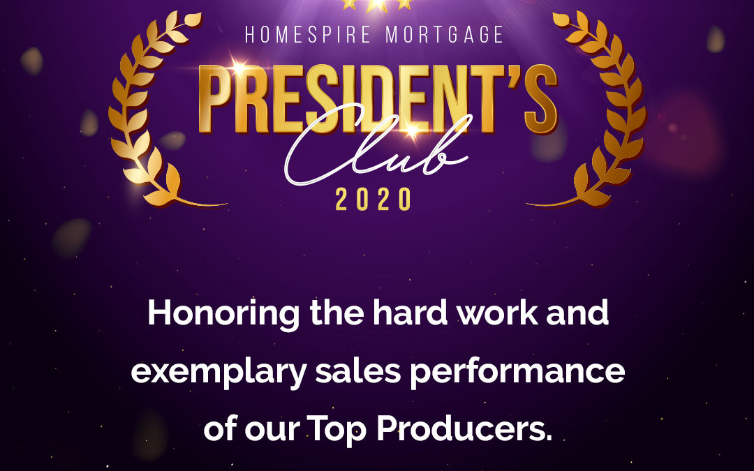 Homespire Mortgage Celebrates 2020 President’s Club Honorees