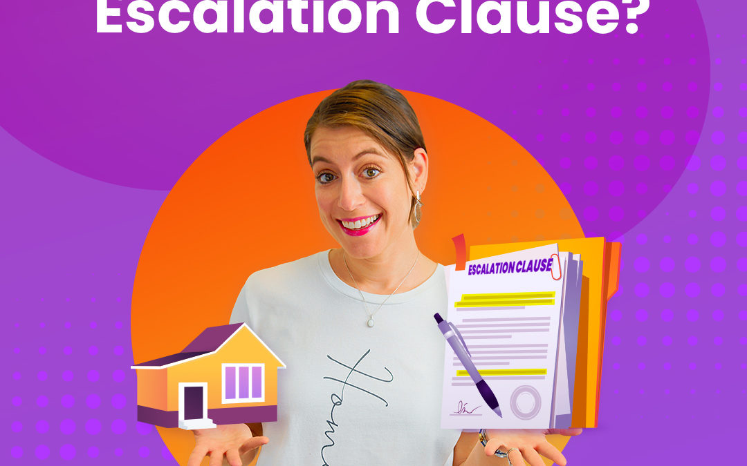 Should I Include an Escalation Clause in My Offer?