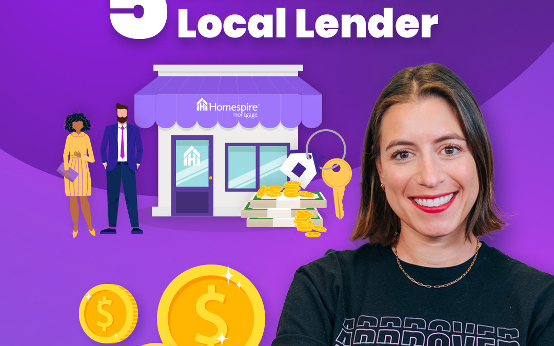 5 Benefits of Working with a Local Lender